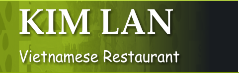 KIM LAN Vietnamese Restaurant